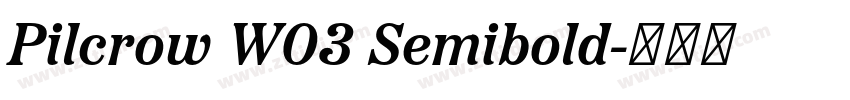 Pilcrow W03 Semibold字体转换